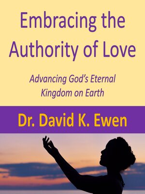 cover image of Embracing the Authority of Love